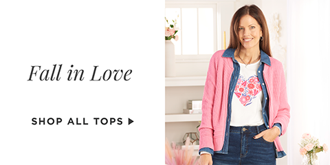 Fall In Love. Shop All Tops.