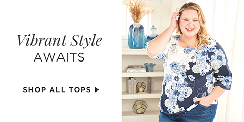 Vibrant Style Awaits. Shop All Tops.