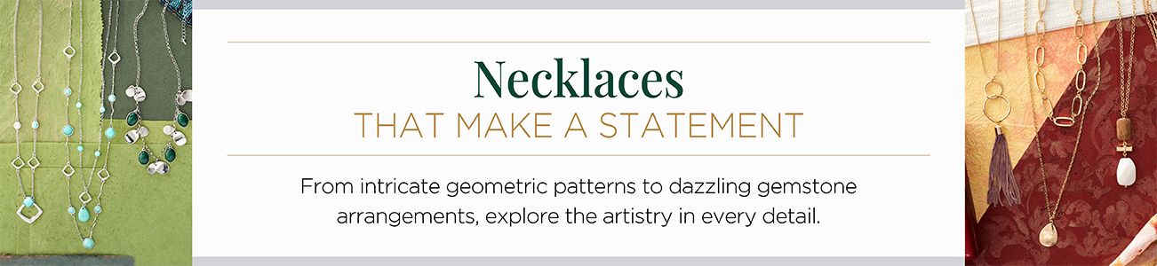 Necklaces. That make a statement. From intricate geometric patterns to dazzling gemstone arrangements, explore the artistry in every detail.