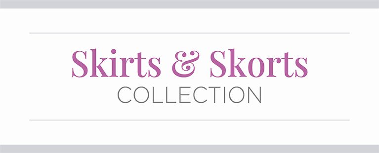 Skirts & Skorts Collection.
