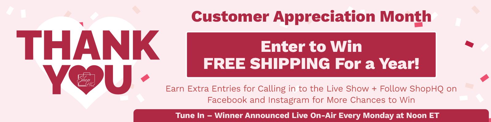 Customer Appreciation Month | Enter to Win FREE SHIPPING For a Year