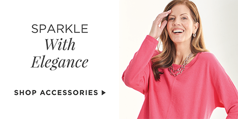 Sparkle With Elegance. Shop Accessories.