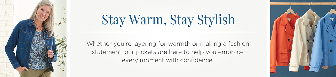 Stay Warm, Stay Stylish. Whether you're layering for warmth or making a fashion statement, our jackets are here to help you embrace every moment with confidence.