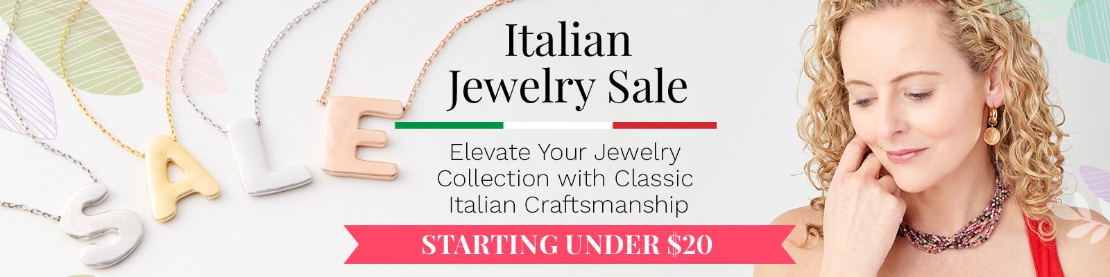 Italian Jewelry Sale - Elevate Your Jewelry Collection with Classic Italian Craftsmanship Ft. 210-573, 202-562, 207-030, 215-789