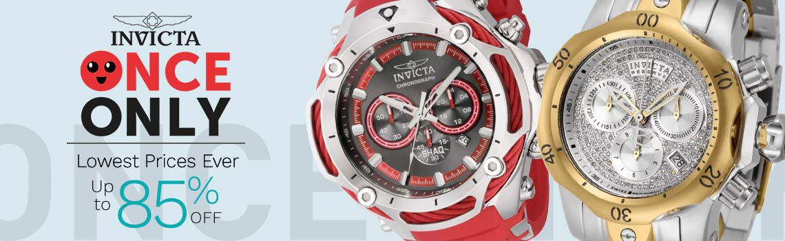 Invicta Once Only |  Lowest Prices Ever Up to 85% Off | 698-816, 916-252