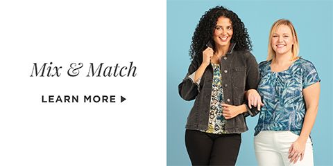 Mix & Match. Learn More.