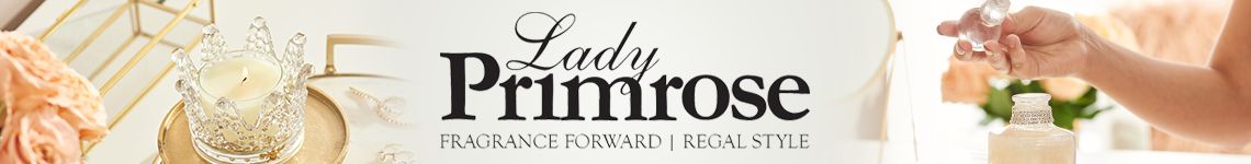 Lady Primrose - Fragrance Forward, Regal Style