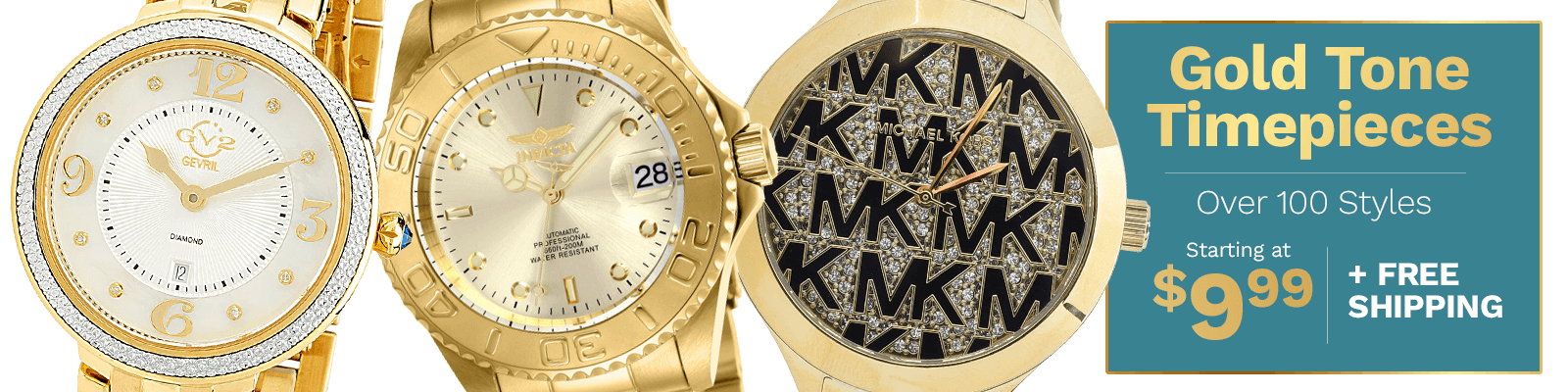 Gold Tone Timepieces  Over 100 Styles Starting at $9.99 + Free Shipping 912-762 659-733  928-371