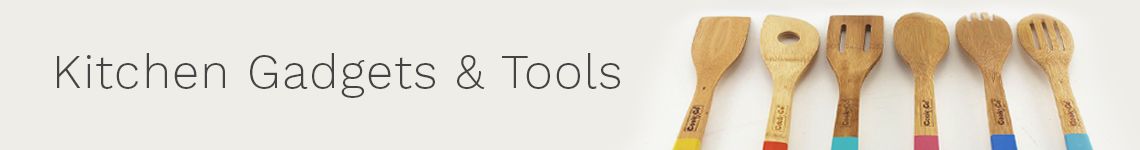 Kitchen Gadgets & Tools