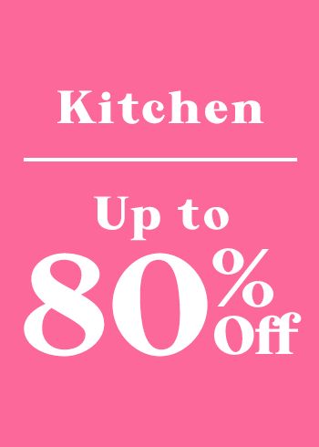 Kitchen Up to 80% Off