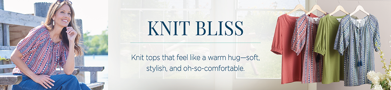 Knit Bliss. Knit tops that feel like a warm hug — soft, stylish, and oh-so-comfortable.