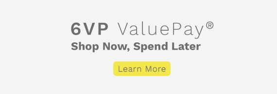 6VP Valuepay Shop Now & Spend Later with Interest-Free, Low Monthly Payments