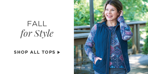 Fall for Style. Shop All Tops.