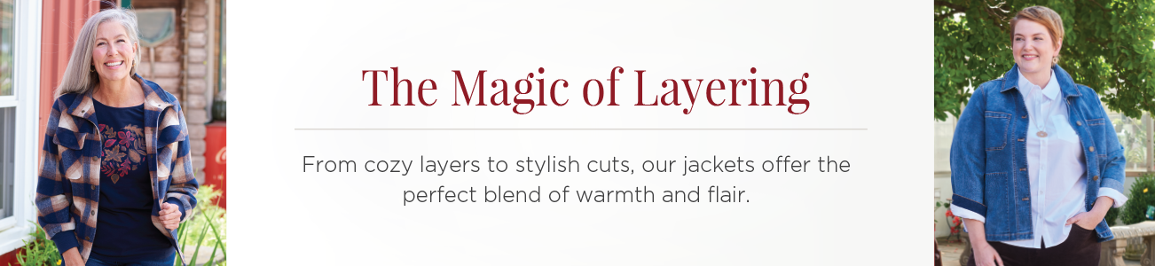 The Magic of Layering. From cozy layers to stylish cuts, our jackets offer the perfect blend of warmth and flair.