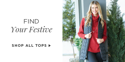 Find Your Festive. Shop All Tops.