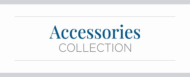 Accessories Collection.